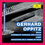 Gerhard Oppitz J.S. Bach: Chromatic Fantasia & Fugue — Liszt: Variations on a Theme of Bach