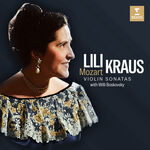 Lili Kraus Mozart: Violin Sonatas