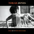 Norah Jones Pick Me Up Off The Floor
