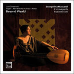 Evangelina Mascardi Beyond Vivaldi: Lute Concertos
