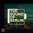 Various Artists The Sound of Berlin