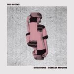 The Mistys Situations | Useless Mouths