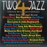 Various Artists Two 4 Jazz