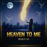 Murcy 34 Heaven to Me