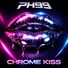 PH99 Chrome Kiss