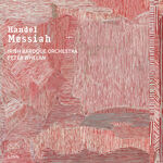 Irish Baroque Orchestra Handel: Messiah
