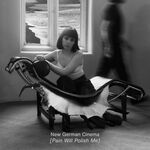 New German Cinema Pain Will Polish Me